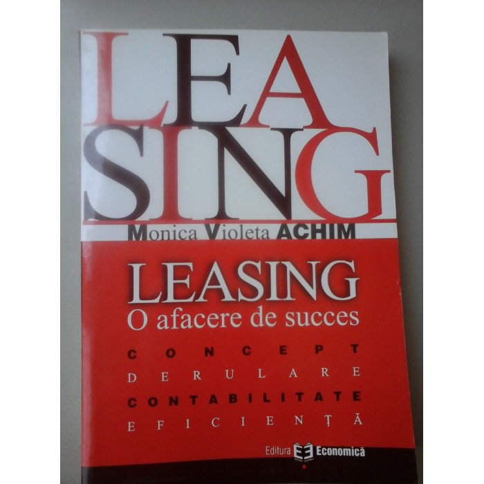 LEASING  O AFACERE  DE SUCCES -  Monica  Violeta  ACHIM